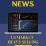 US Market Selloff