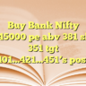 Buy Bank Nifty  45000 pe abv 381 sl 351 tgt 401…421…451’s post
