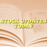 STOCK UPDATES TODAY