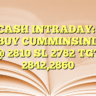 CASH INTRADAY:-BUY CUMMINSIND @ 2810 SL 2782 TGT 2842,2860