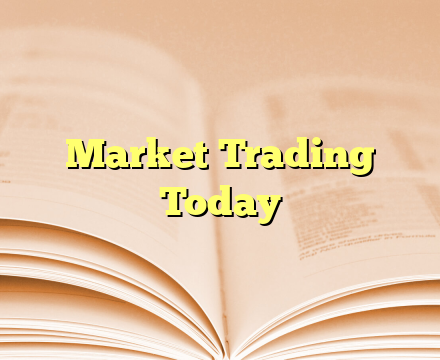 Market Trading Today