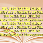 IIFL SECURITIES GGOD BUY AT CURRENT LEVEL 190 WILL SEE UPSIDE #StockMarket #Investment IIFL SECURITIES GGOD BUY AT CURRENT LEVEL 190 WILL SEE UPSIDE #StockMarket #Investment