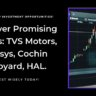 Investment Opportunities: TVS Motors, Infosys, Cochin Shipyard, and HAL Shine