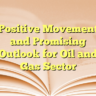 Positive Movement and Promising Outlook for Oil and Gas Sector
