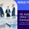 Earnings Results: OIL India and ONGC Set to Announce Quarterly Figures