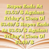 Rupee Ends At 83.53/$ Against Friday’s Close Of 83.49/$ Rupee Ends At 83.53/$ Against Friday’s Close Of 83.49/$