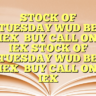 STOCK OF TUESDAY WUD BE IEXBUY CALL ON IEX STOCK OF TUESDAY WUD BE IEXBUY CALL ON IEX