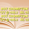 BUY CROMPTON FUT @ 416.3SL 411 BUY CROMPTON FUT @ 416.3SL 411