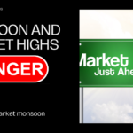 Market: Caution Ahead as Multiple Highs Signal Potential Downturn, Major Role of Monsoon