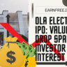 IPO Ola Electric likely to drive in IPO at a lower valuation of $4.5 billion.