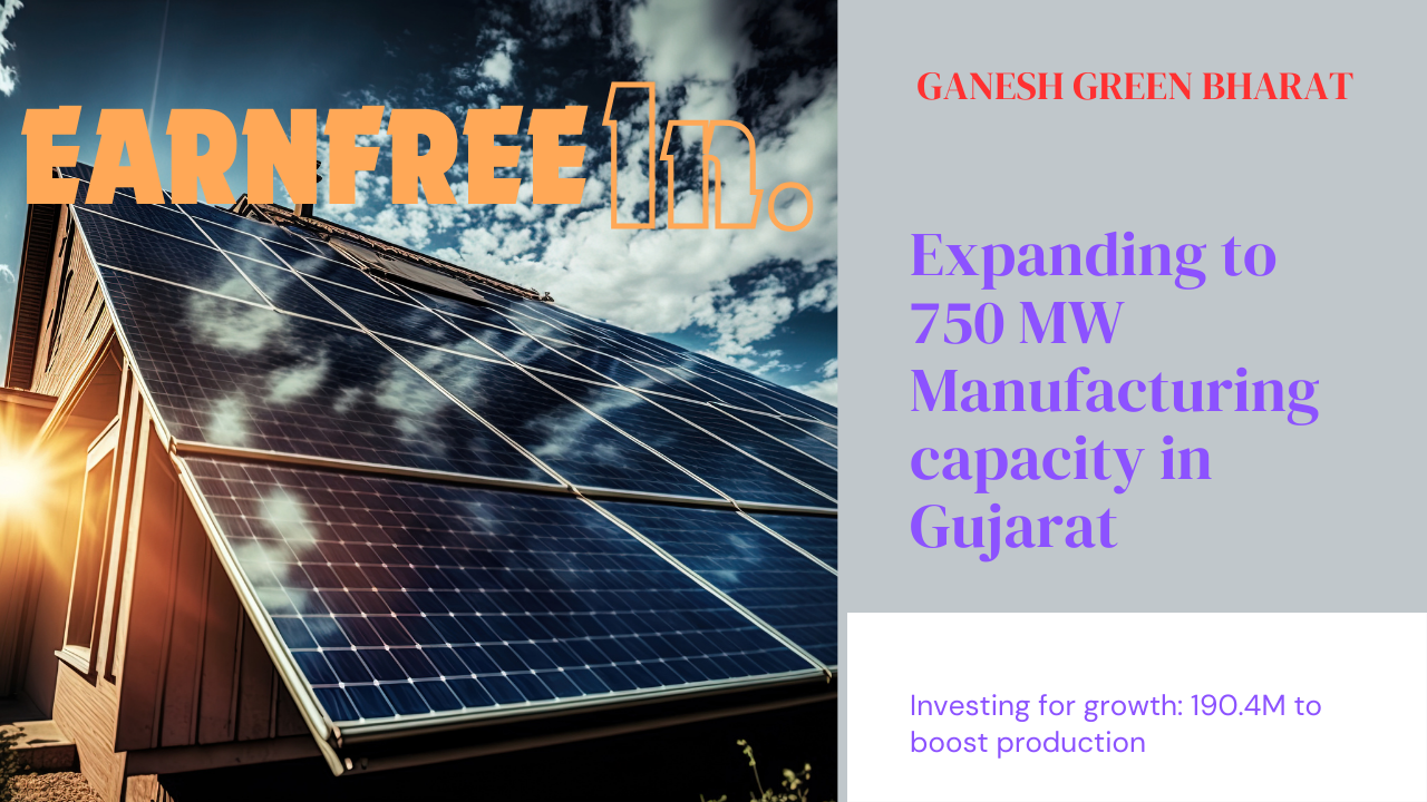 Ganesh Green Bharat: Expansion Plans for Gujarat Factory