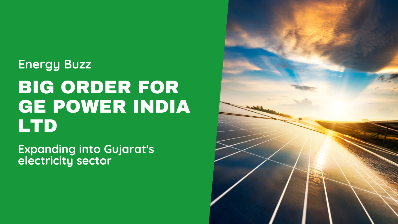 GE Power India Ltd Receives Rs. 1.75 Crore Order from Gujarat State Electricity Corporation Limited