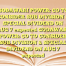 GODAWARI POWER: CO TO CONSIDER SUB DIVISION & SPECIAL DIVIDEND ON AUG 7  expected  GODAWARI POWER: CO TO CONSIDER SUB DIVISION & SPECIAL DIVIDEND ON AUG 7  expected
