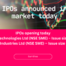 IPO Opening Today