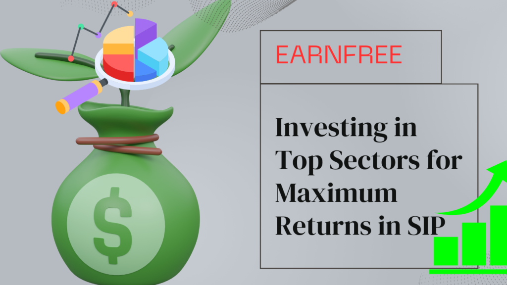 SIP  Top Sectors To INVEST