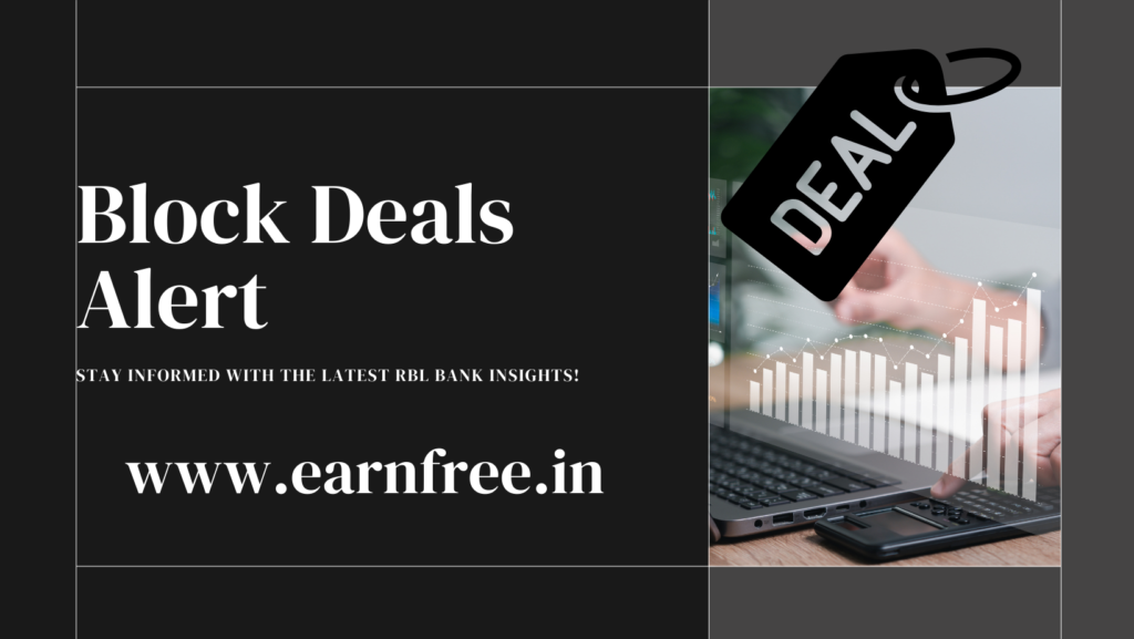 BLOCK DEALS ALERT 25 JULY