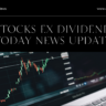 STOCKS EX DIVIDEND TODAY