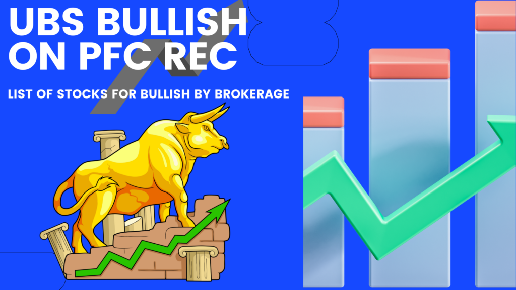 UBS Offers Bullish Views on PFC and REC Stocks