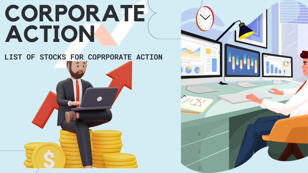 CORPORATE ACTION STOCKS