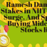 Ramesh Damani’s Stakes in NIIT Tech Surge, Midcap IT Stocks Rising