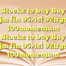 Stocks to buy Buy jm fin 95.4sl 92trgt 100momentum Stocks to buy Buy jm fin 95.4sl 92trgt 100momentum